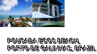 Pousada Ecos Beach Porto De Galinhas Brazil [upl. by Nitas662]