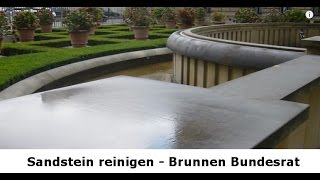 ✅✅ Sandstein reinigen  Bundesrat Brunnen Berlin gereinigt vom SteinDoktor ✅✅ [upl. by Nelrah]