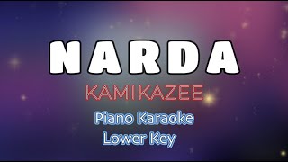 NARDA  KAMIKAZEE PIANO VERSION KARAOKE [upl. by Larred]