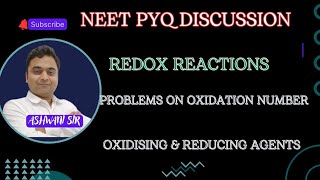 REDOX REACTIONS NEET PYQ  OXIDATION NUMBER  OXIDISING amp REDUCING AGENT  BALANCING REDOX REACTION [upl. by Delp]