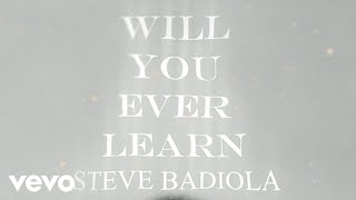 Steve Badiola  Will You Ever Learn shorts [upl. by Ailliw]