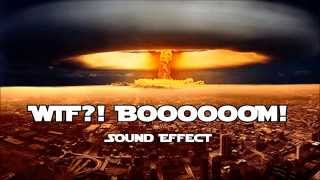 WTF BOOOOOM Sound Effect Free Download Link [upl. by Forras]