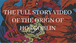 Full Story of The Origin of Hobgoblin Fresh Comic Stories [upl. by Epillihp]