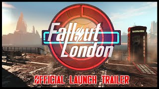 Fallout London  Official Launch Trailer [upl. by Adnilra926]