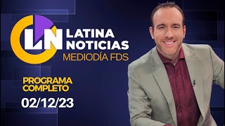 LATINA EN VIVO EDICIÓN MEDIODÍA  SÁBADO 02 DE DICIEMBRE DE 2023 [upl. by Waltner]