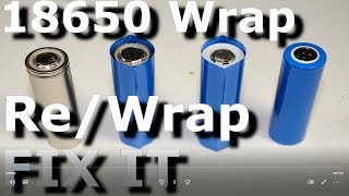 18650 LiION REWRAPWRAP Your Bare Cells How To Fix Or Replace 18650 Shrink Wrap Vape Thorough [upl. by Riess]