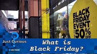 Black Friday explained The history behind the name  USA TODAY [upl. by Anaicul]