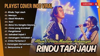 Maulana Ardiansyah  RINDU TAPI JAUH  MERAYU  OBATI RINDUKU  SKA REGGAE  POP TERPOPULER 2024 [upl. by Arahsat]