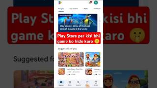 Play Store Per App Kaise Hide Karen  shortfeedtechshorts [upl. by Kreiner]