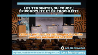 Les tendinites du coude  épicondylite et épitrochléite  ICOP  2 février 2019 [upl. by Florie]