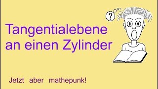 Tangentialebene an einen Zylinder [upl. by Ciapha]