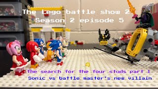 The Lego battle show 2 seasons 2 episode 5 the search for the four studs part 1 [upl. by Nameloc552]