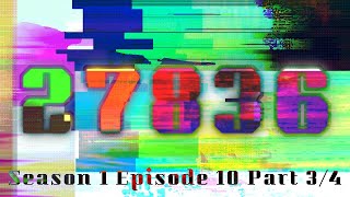 Season 1 Episode 10 Part 34  Video But Craziness Increases Everyday [upl. by Ardith]