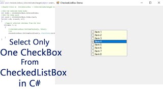 How to Select Only One CheckBox From CheckedListBox in C Windows Forms Application [upl. by Leunamme]