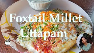 Healthy Breakfast Foxtail Millet Uttapam foxtailmilletrecipes foxtailmilletuttampam milletrecipes [upl. by Carol-Jean77]