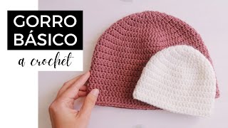 CÓMO TEJER GORRO BÁSICO A CROCHET  todas las tallas y todos los materiales TUTORIAL PASO A PASO [upl. by Mila734]