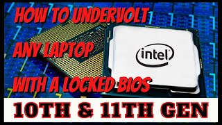 Unlock undervolting in any laptop with a 10th or 11th gen Intel cpu  Locked BIOS no problem [upl. by Weld]