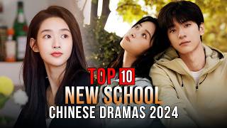 Top 10 New School Dramas 2024 Eng Sub [upl. by Reynolds]