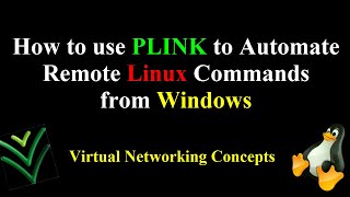 How to use PLINK to Automate Remote Linux Commands from Windows [upl. by Studdard]