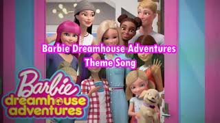 Barbie Dreamhouse Adventures Theme Song Lyrics Video [upl. by Laehcim]