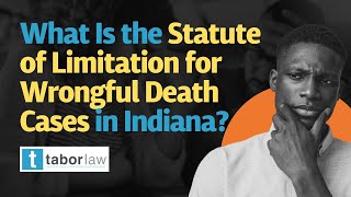 What Is the Statute of Limitation for Wrongful Death Cases in Indiana [upl. by Morrill]