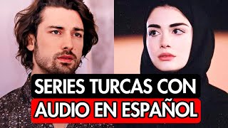 SERIES TURCAS COMPLETAS EN AUDIO ESPAÑOL [upl. by Nica]