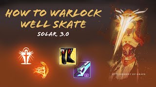 How To Warlock Well Skate  Destiny 2 Season of the Haunted [upl. by Nickerson529]