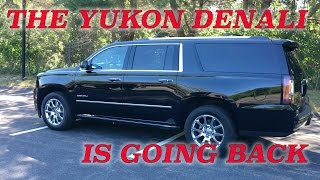 My 2016 Yukon XL Denali Is Great And Im Getting Rid Of It [upl. by Cousins163]