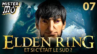 ET SI CÉTAIT LE SUD   Elden Ring 07 [upl. by Berlauda]