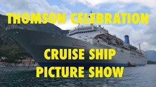 Marella Thomson Celebration Cruise Ship Pictures Show [upl. by Allista82]