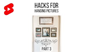 Picture Hanging Hacks Part 3 [upl. by Nallac]