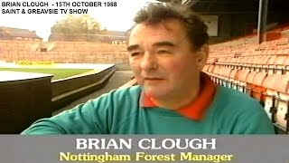 BRIAN CLOUGH  INTERVIEW ON THE SAINT amp GREAVSIE SHOW  15TH OCTOBER 1988 [upl. by Akena]