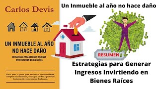 Un inmueble al año no hace daño Resumen [upl. by Ellen]