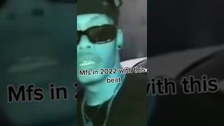 Mfs in 2022 with this beat [upl. by Bauske]