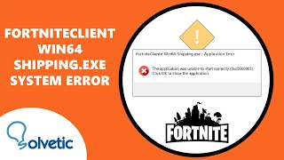 FORTNITECLIENT WIN64 SHIPPINGEXE SYSTEM ERROR ✅✅ [upl. by Leirej]