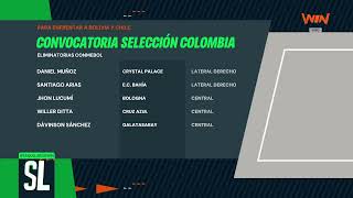 ¡Volvemos analizando la convocatoria de la Selección Colombia Hablamos de los porteros y defensas [upl. by Ayotnahs283]