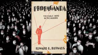 Propaganda by Edward Bernays [upl. by Leveroni]