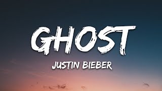 Justin Bieber  Ghost Lyrics [upl. by Ahsha]