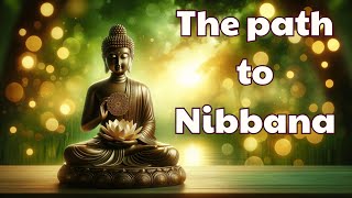 Nibbana  The path to Nibbana  Mind Podcast [upl. by Iahs]