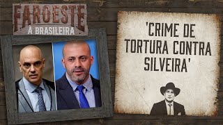 Moraes será denunciado por crime de tortura contra Daniel Silveira [upl. by Nashoma]