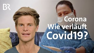 Corona Wie ist der typische Verlauf von Covid19 als Krankheit  Coronavirus  BR [upl. by Norreg203]