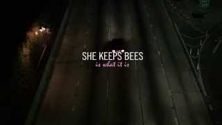 She Keeps Bees  Is What It Is [upl. by Atekehs]