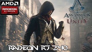 Assassins Creed Unity AMD Radeon R7 240 4GB Ram Intel Celeron G1620 [upl. by Laamak]