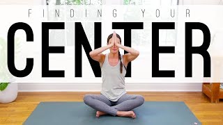 Finding Your Center  Yoga With Adriene [upl. by Ainatnas]