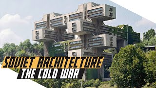 Soviet Architecture  Cold War DOCUMENTARY [upl. by Nalra459]