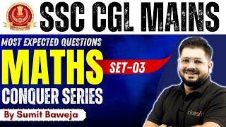 SSC CGL Mains 2024  Most Important Questions  Maths MCQs  Class 03  By Sumit Baweja Sir [upl. by Lyreb]