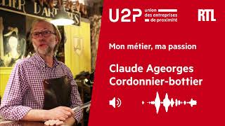 quotMon métier ma passionquot – Claude Ageorges CordonnierBottier [upl. by Duaner762]