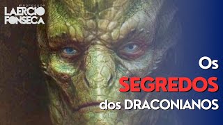 O que talvez VOCÊ NÃO SAIBA sobre os DRACONIANOS e REPTILIANOS [upl. by Rolyt]