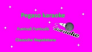 karaoke Funiculi funicula con cori Classiche Napoletane [upl. by Downs482]