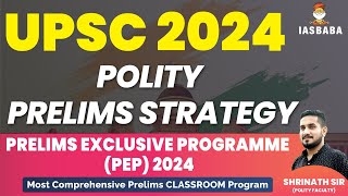 POLITY STRATEGY UPSC PRELIMS HOW TO STUDY POLITY [upl. by Eiramesor]